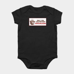 Only You Can Prevent Socialism ,Smokey The Bear Socialism Bumper Baby Bodysuit